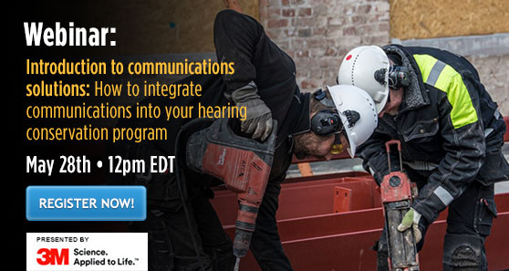 Introduction to communications solutions:<br>How to integrate communications into your hearing conservation program