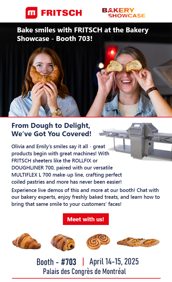 Bake smiles with FRITSCH at the Bakery Showcase - Booth 703!