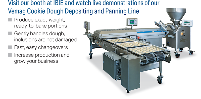 Visit our booth at IBIE and watch live demonstrations of our industry-leading Vemag Dough Dividers