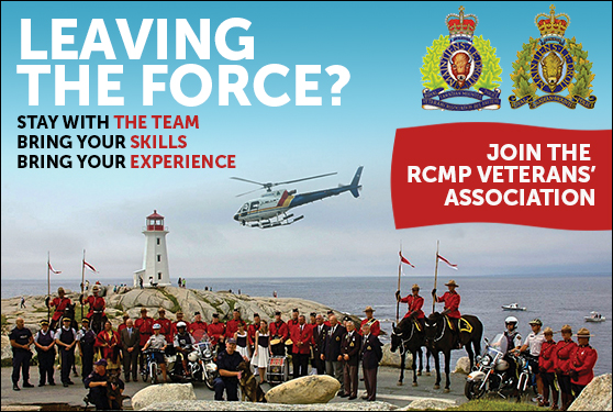 <b>Life Work and Leisure After the Force - Discover it At RCMPVA.ORG</b>
