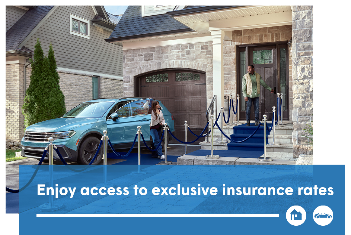 Enjoy access to exclusive insurance rates