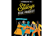 Stacy’s Rise Project™