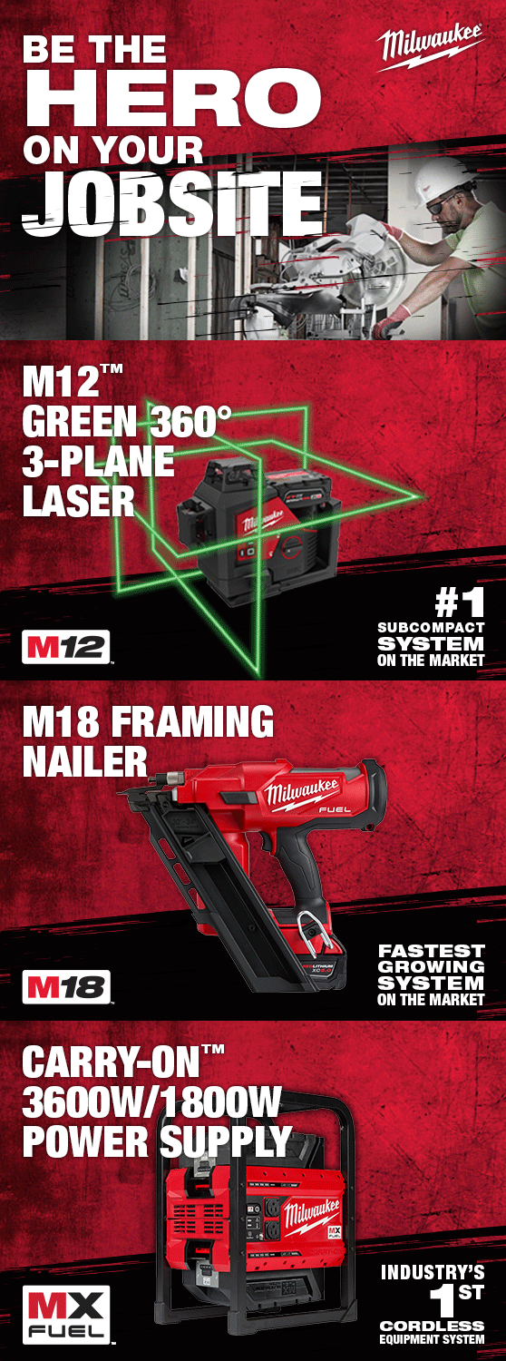 Be the HERO on your Jobsite with Milwaukee®