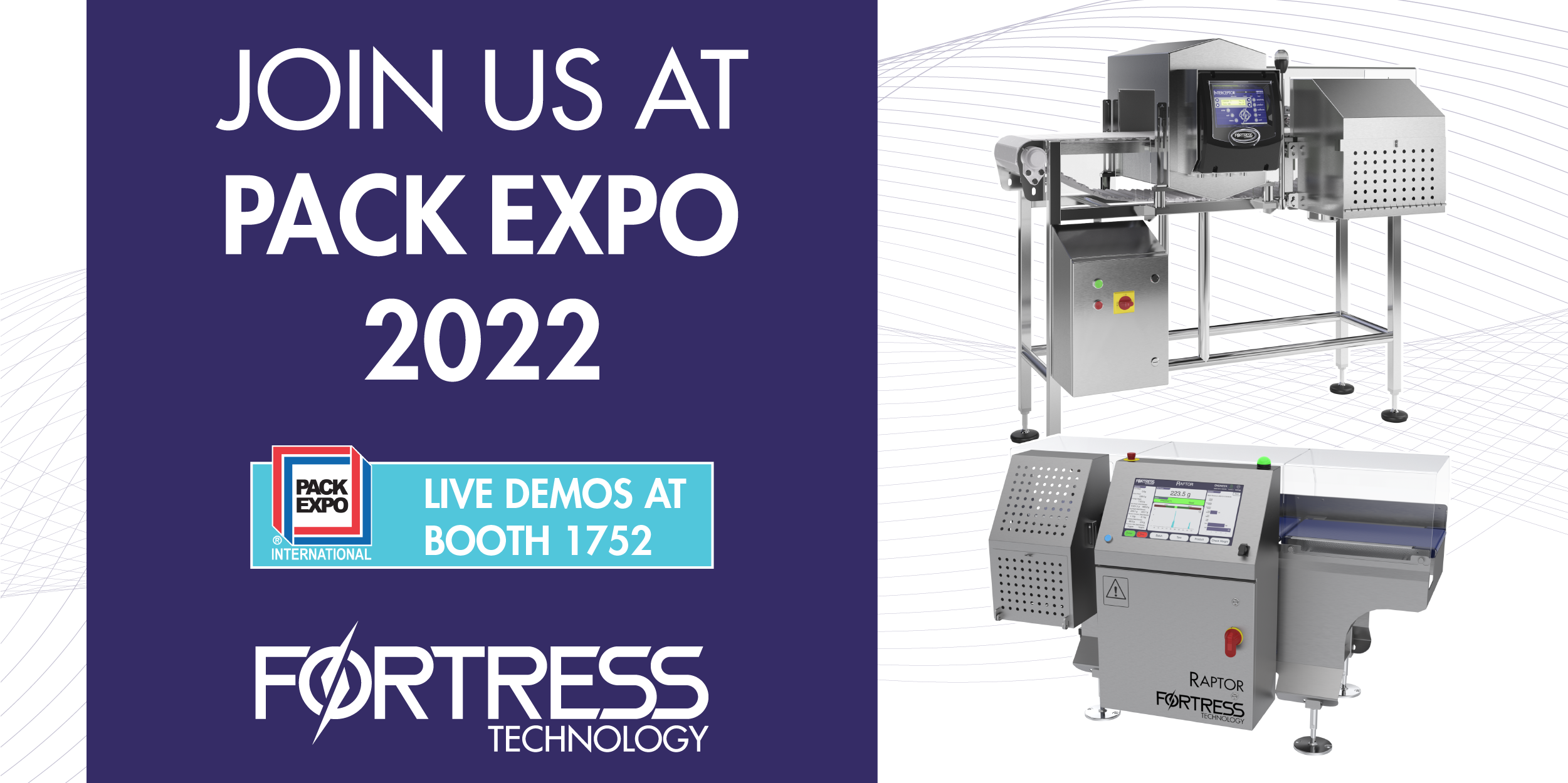 Explore Fortress Technology’s Never Obsolete Inspection Systems at Pack Expo International!