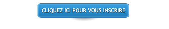 Cliquez ici pour vous inscrire