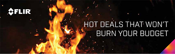 FLIR - Hot deals that won't burn your budget