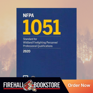 NFPA 1051: Standard for Wildland Fire Fighter Professional Qualifications
