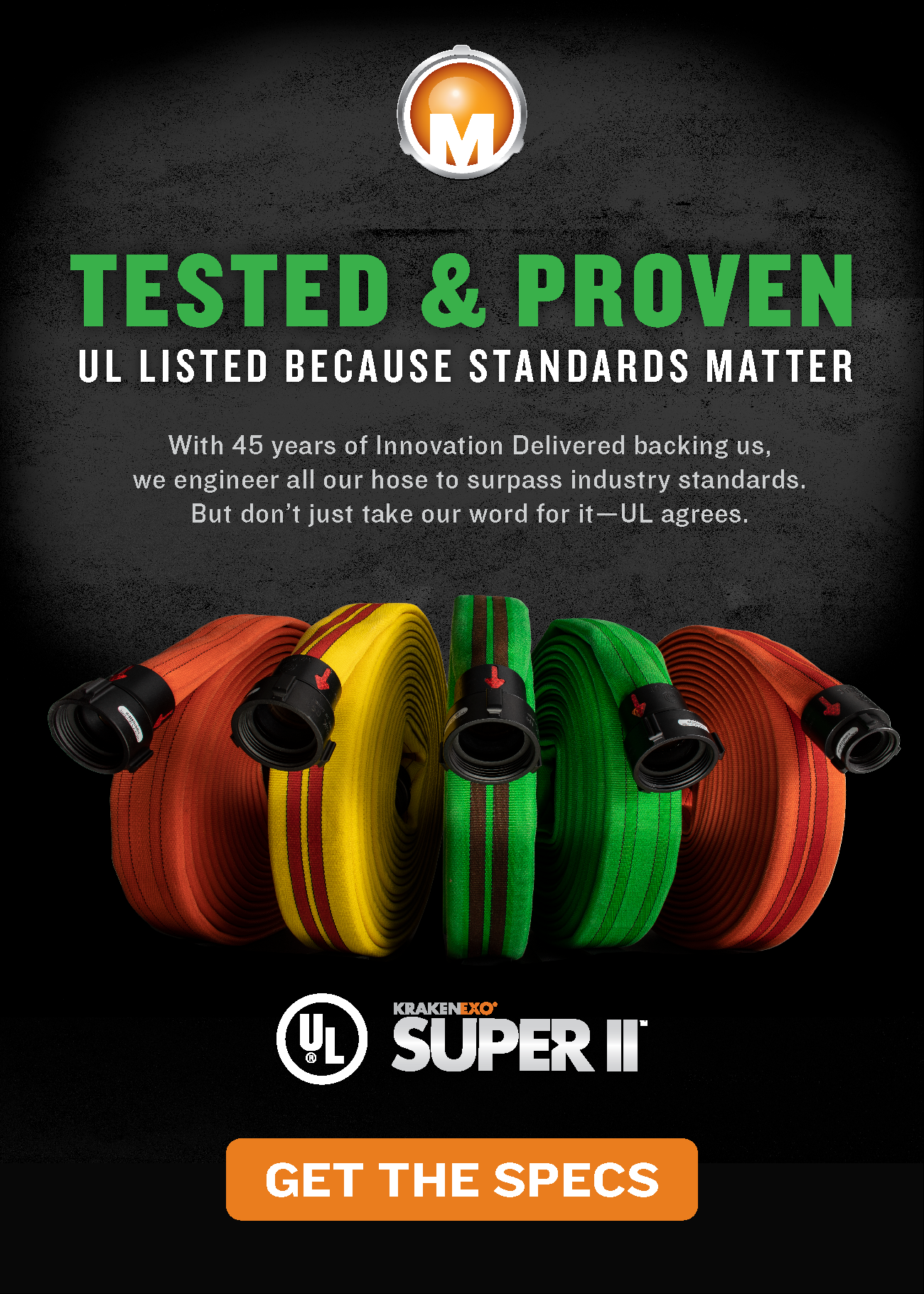 Tested and Proven – UL listed because standards matter! Get the specs