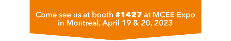Come see us at booth #1427 at MCEE 2023