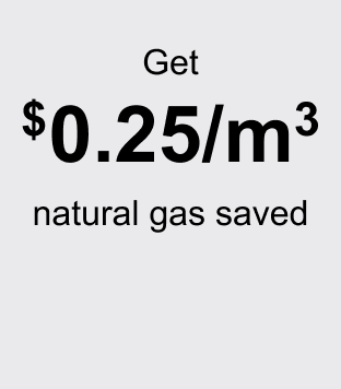 Get $0.25/m³ natural gas saved
