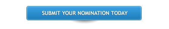 SUBMIT YOUR NOMINATION TODAY