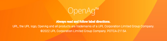 UPL, the UPL logo, OpenAg and all products are trademarks of a UPL Corporation Limited Group Company. ©2022 UPL Corporation Limited Group Company. POTCA-2115A