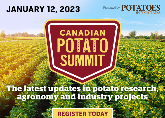 The Canadian Potato Summit returns on Jan. 12, 2023!