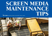 Screen Media Maintenance Tips