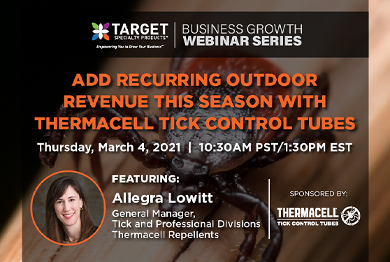 <b>FREE WEBINAR on Adding Recurring Outdoor Revenue This Season With Thermacell Tick Control Tubes</b>